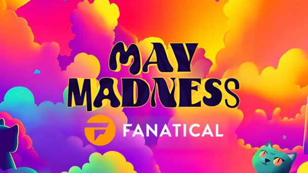Fanatical's May Madness Sale is here, with new deals dropping every day!
