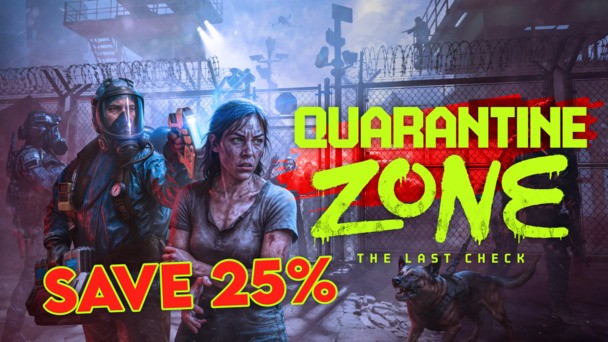 These early Quarantine Zone: The Last Check Steam key discounts have been cleared for use!