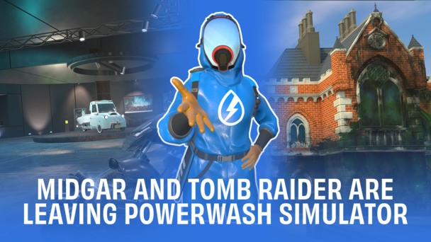Grab these FREE Tomb Raider & Final Fantasy PowerWash DLC packs before they're delisted!