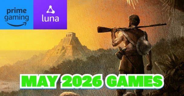 Prime Gaming (Amazon Luna) May 2026: Full list of free games for the month