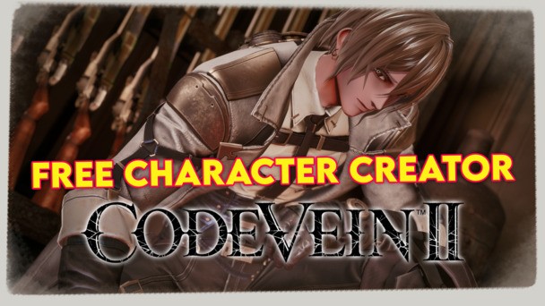 The FREE Code Vein II Character Creator Demo is live on Steam ahead of launch!