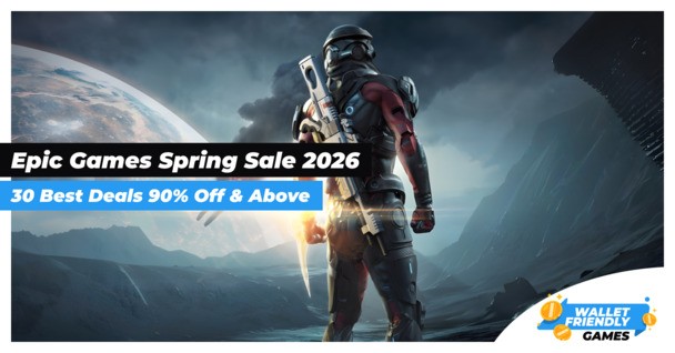 Epic Games Spring Sale 2026: the 30 Best Deals 90% Off and Above!