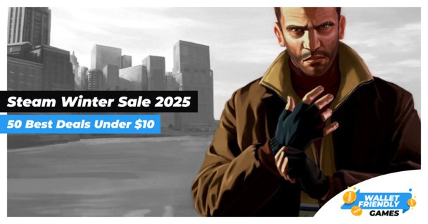 Steam Winter Sale 2025: the 50 best deals under $10!