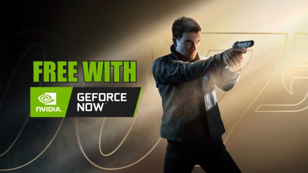 Get FREE 007 First Light as a bonus when subscribing to GeForce Now