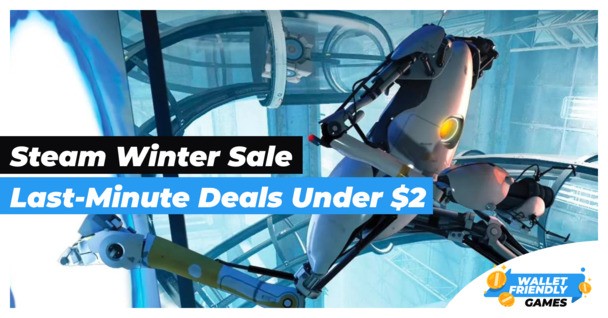 The 50 best last-minute deals under $2 in the Steam Winter Sale