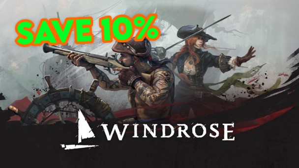 Raise the flag! Piratical survival Windrose is OUT NOW in Steam early access & discounted at launch!